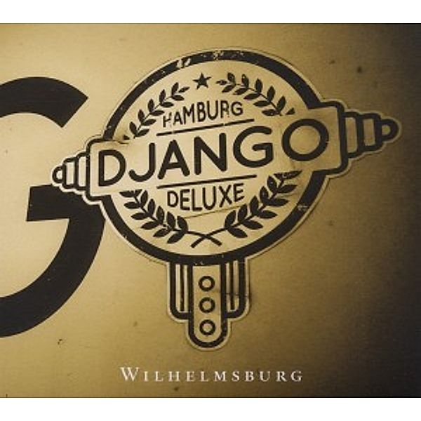 Wilhelmsburg, Django Deluxe