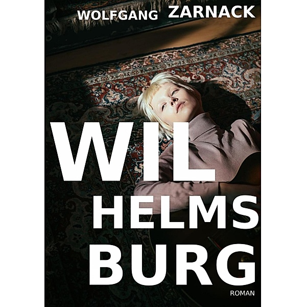 Wilhelmsburg, Wolfgang Zarnack