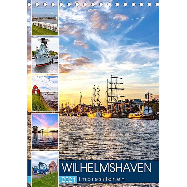 Wilhelmshaven Impressionen (Tischkalender 2021 DIN A5 hoch), Andrea Dreegmeyer