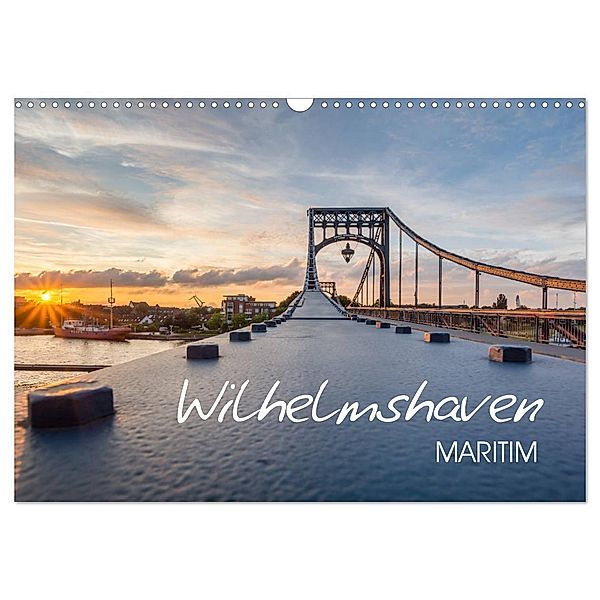 Wilhelmshaven maritim (Wandkalender 2025 DIN A3 quer), CALVENDO Monatskalender, Calvendo, Stephan Giesers