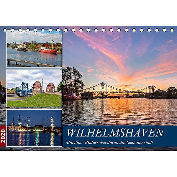 Wilhelmshaven, maritime Bilderreise (Tischkalender 2020 DIN A5 quer), Andrea Dreegmeyer