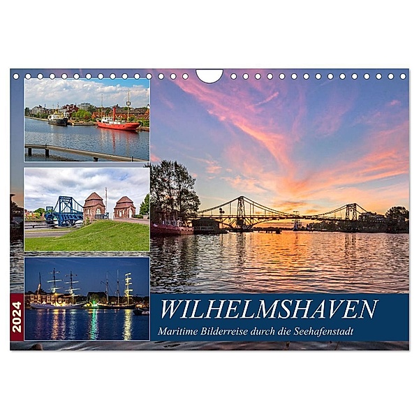 Wilhelmshaven, maritime Bilderreise (Wandkalender 2024 DIN A4 quer), CALVENDO Monatskalender, Andrea Dreegmeyer
