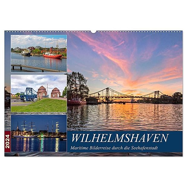 Wilhelmshaven, maritime Bilderreise (Wandkalender 2024 DIN A2 quer), CALVENDO Monatskalender, Andrea Dreegmeyer