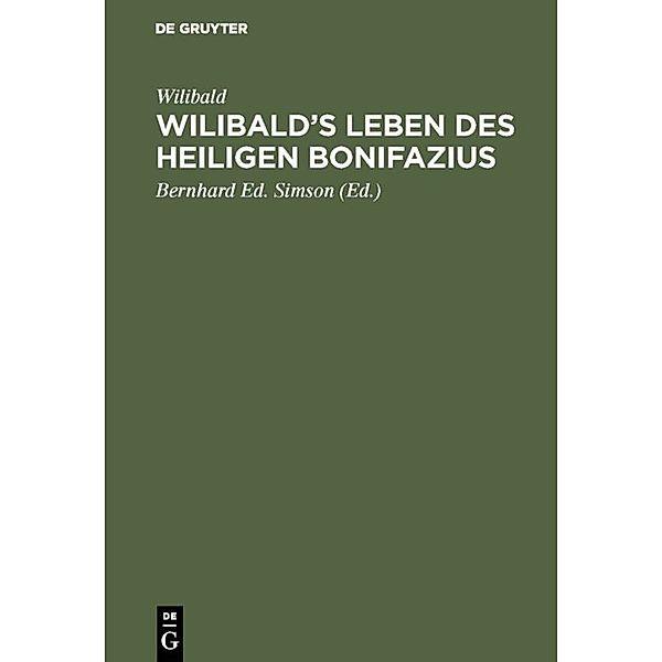 Wilibald's Leben des heiligen Bonifazius, Wilibald