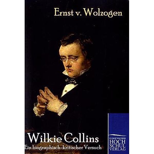 Wilkie Collins, Ernst Von Wolzogen