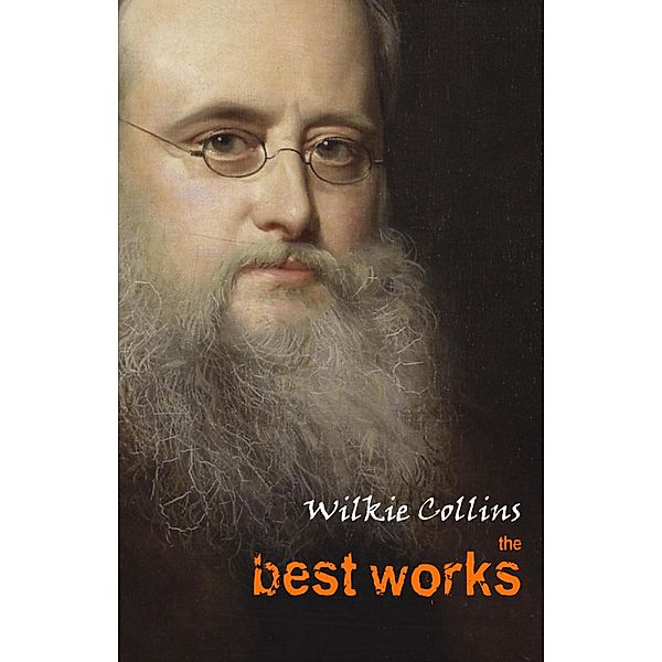 Wilkie Collins: The Best Works / Pandora's Box, Collins Wilkie Collins