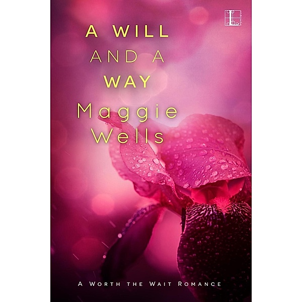 Will and a Way, Maggie Wells