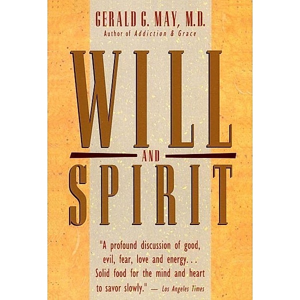Will and Spirit / HarperOne, Gerald G. May