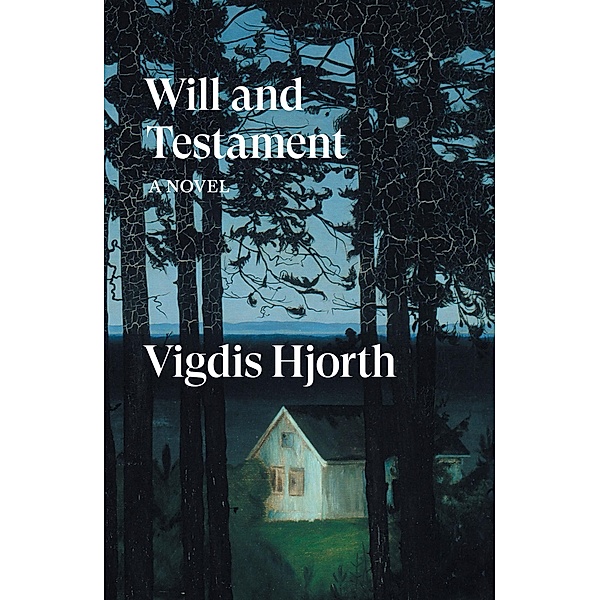 Will and Testament / Verso Fiction, Vigdis Hjorth