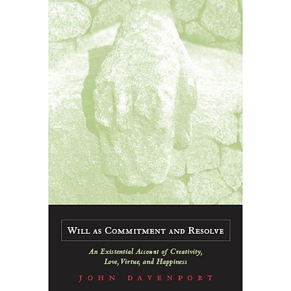 Will as Commitment and Resolve, Davenport