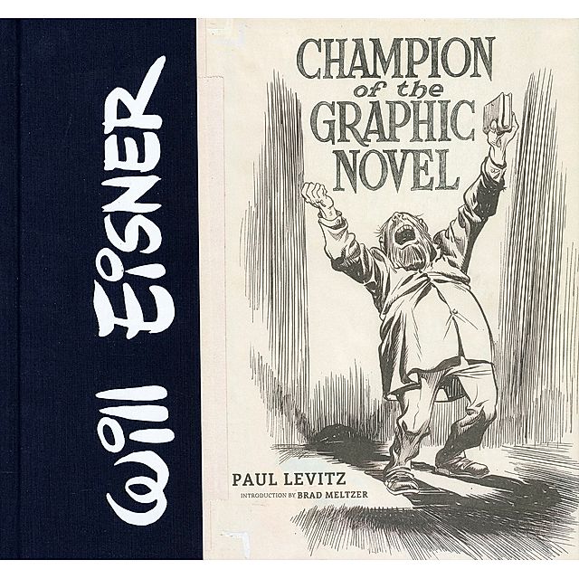 Will Eisner: Champion of the Graphic Novel Buch versandkostenfrei