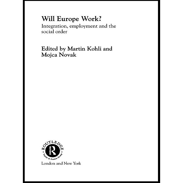 Will Europe Work? / Studies in European Sociology