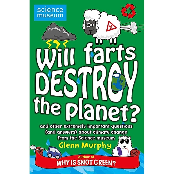Will Farts Destroy The Planet?, Glenn Murphy