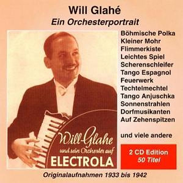 Will Glahe-Orchesterportrait, Will Glahe