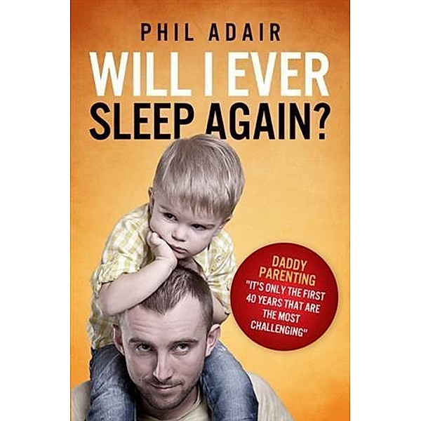 Will I Ever Sleep Again?, Phil Adair