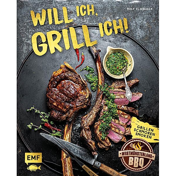 Will ich, grill ich!, Rolf Elsebusch