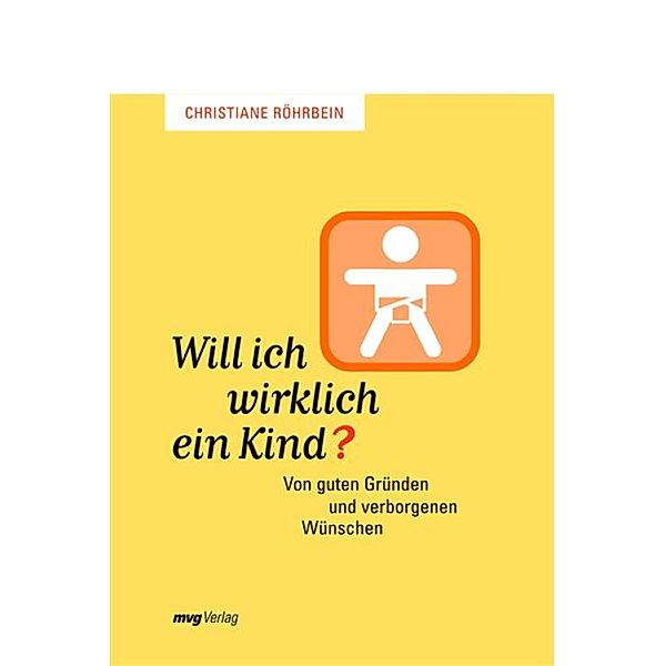 Will ich wirklich ein Kind?, Christiane Röhrbein