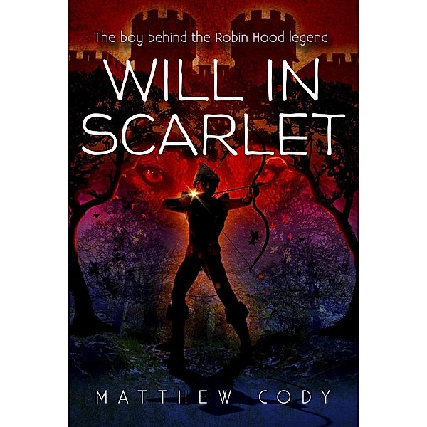 Will in Scarlet, Matthew Cody