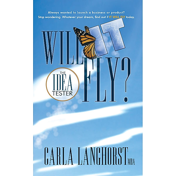 Will It Fly?, Carla Langhorst