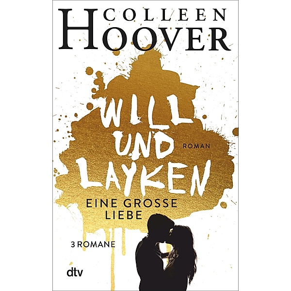 Will & Layken - Eine große Liebe, Colleen Hoover