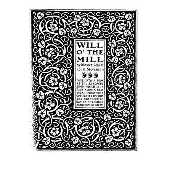 Will O' the Mill / Spartacus Books, Robert Louis Stevenson