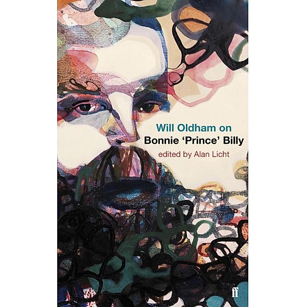 Will Oldham on Bonnie 'Prince' Billy, Alan Licht, Will Oldham