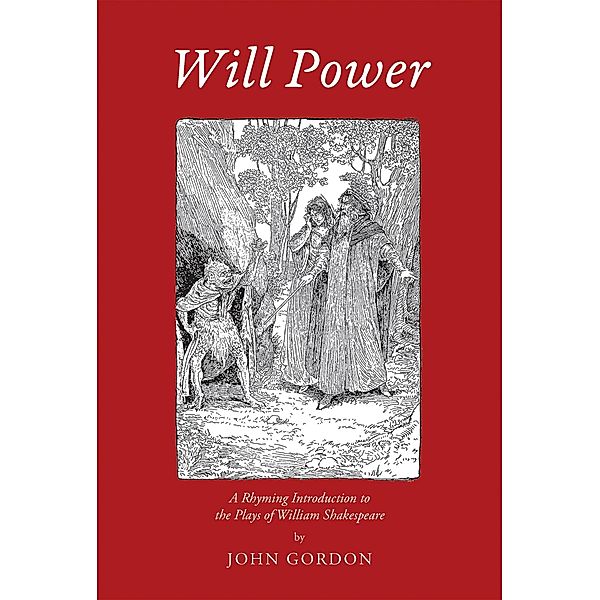 Will Power / Austin Macauley Publishers Ltd, John Gordon