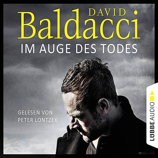 Will Robie - 3 - Im Auge des Todes, David Baldacci