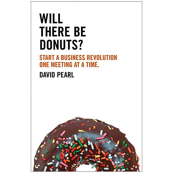 Will there be Donuts?, David Pearl