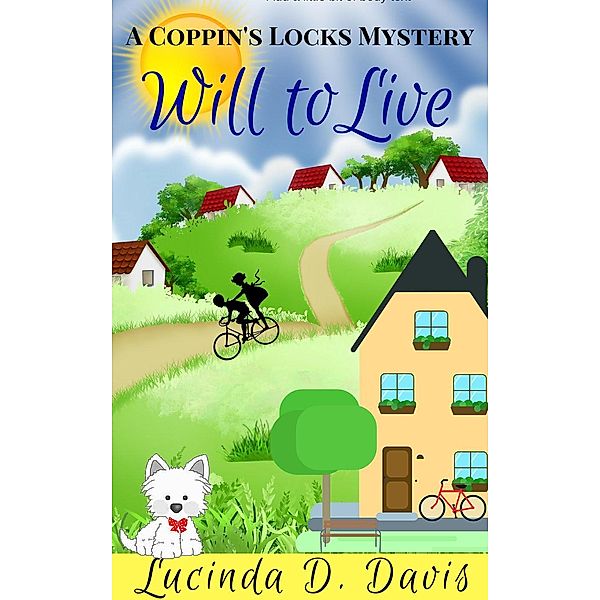 Will To Live (Coppin's Locks Mystery Series, #2), Lucinda D. Davis