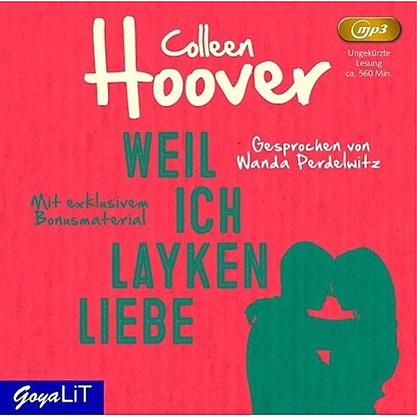 Will und Layken - 1 - Weil ich Layken liebe, Colleen Hoover