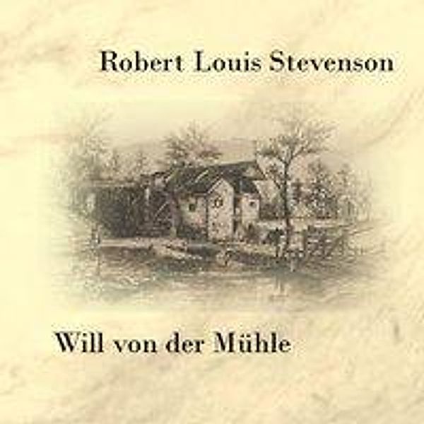 Will von der Mühle, Audio-CD, MP3, Robert Louis Stevenson