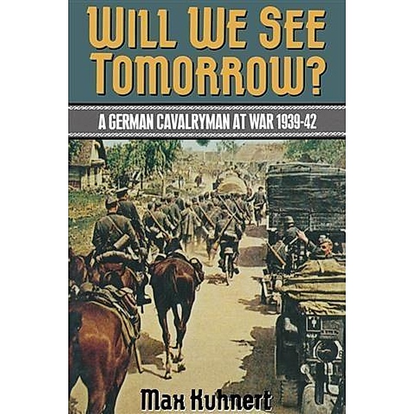 Will We See Tomorrow?, Max Kuhnert