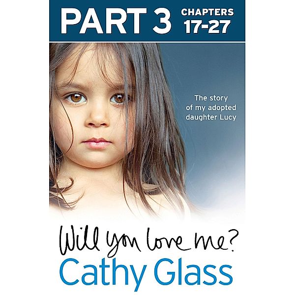 Will You Love Me?, Cathy Glass