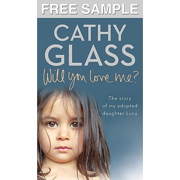 Will You Love Me?: Free Sampler, Cathy Glass