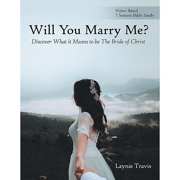 Will You Marry Me?, Laynie Travis
