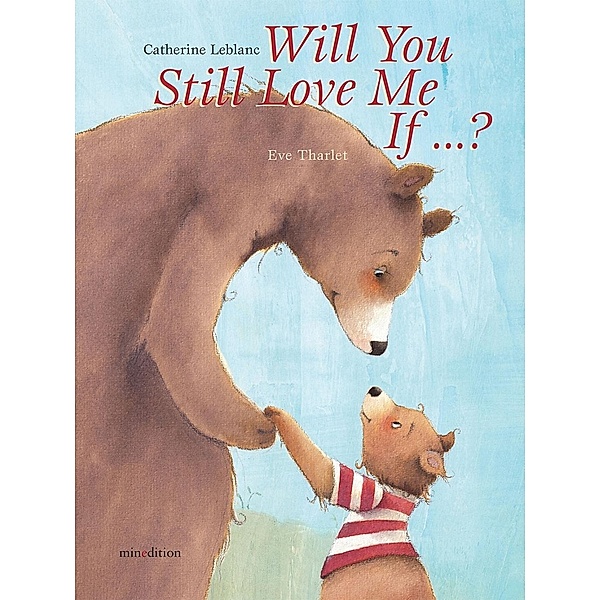Will You Still Love Me, If . . . ?, Catherine Leblanc