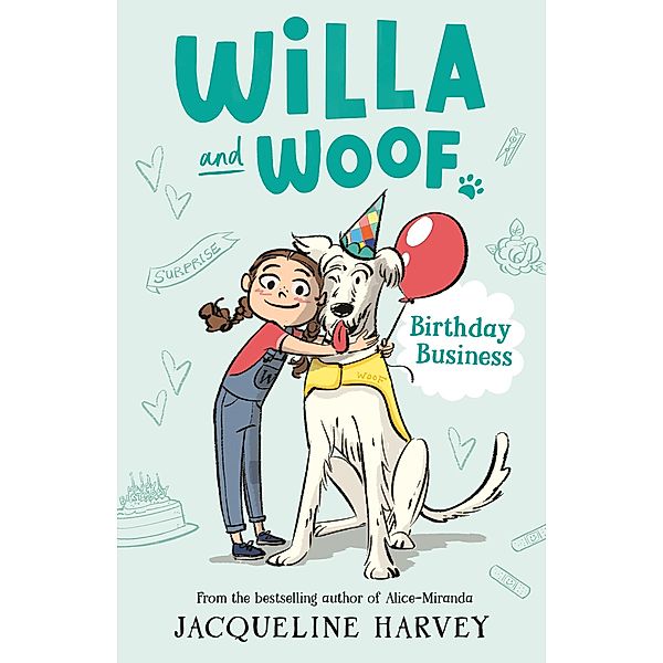 Willa and Woof 2: Birthday Business, Jacqueline Harvey