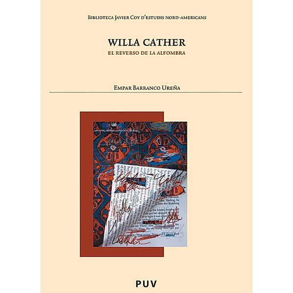 Willa Cather / Biblioteca Javier Coy d'Estudis Nord-Americans, Empar Barranco Ureña
