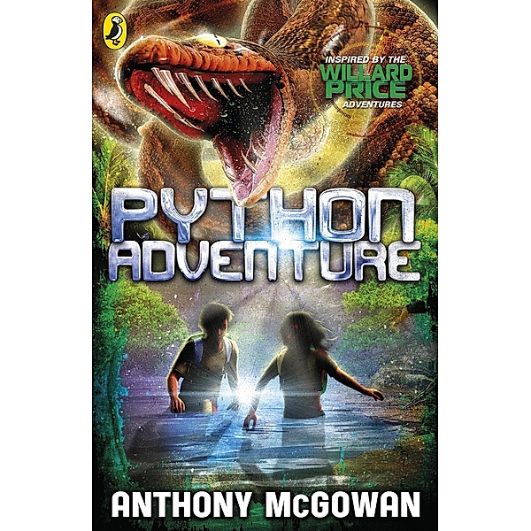 Willard Price: Python Adventure / Willard Price, Anthony Mcgowan