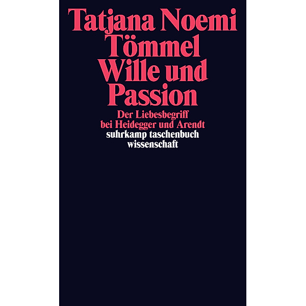 Wille und Passion, Tatjana Noemi Tömmel