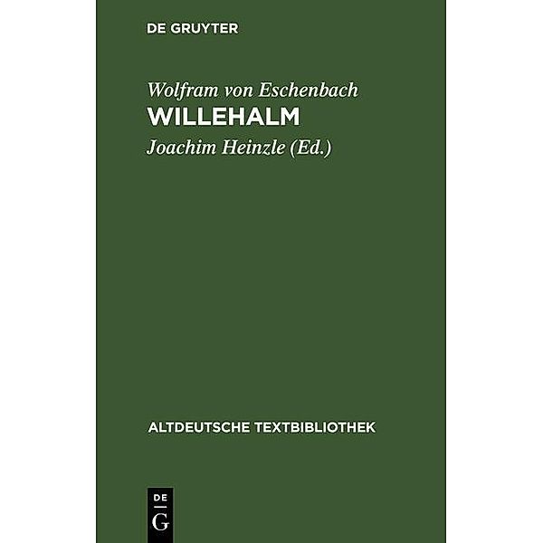 Willehalm / Altdeutsche Textbibliothek Bd.108, Wolfram Von Eschenbach