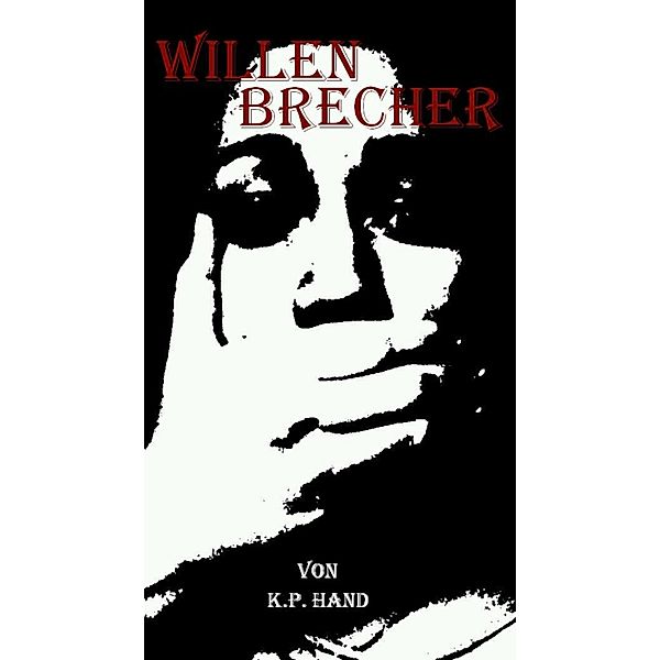 Willenbrecher, K. P. Hand