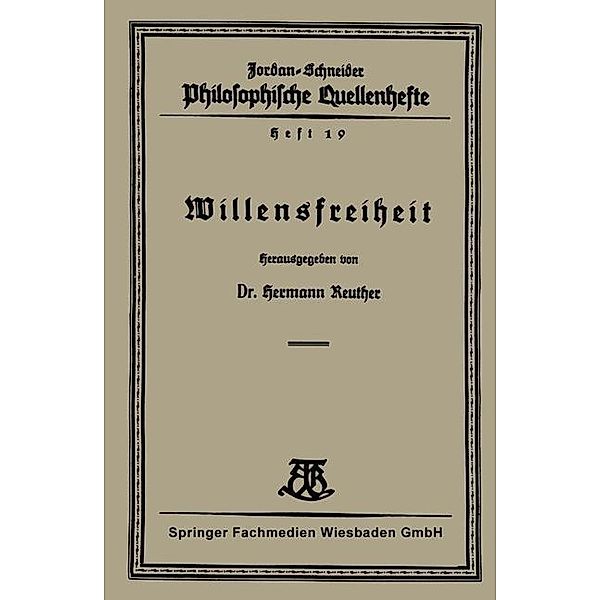 Willensfreiheit / Philosophische Quellenhefte, Hermann Reuther