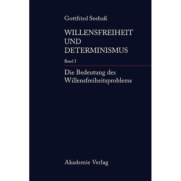 Willensfreiheit und Determinismus, Gottfried Seebass