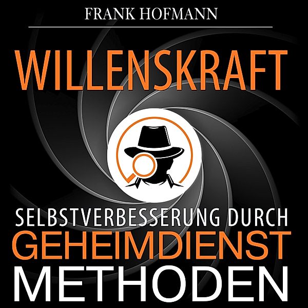 Willenskraft, Frank Hofmann