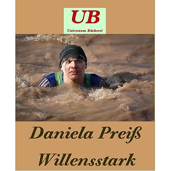 Willensstark, Daniela Preiß