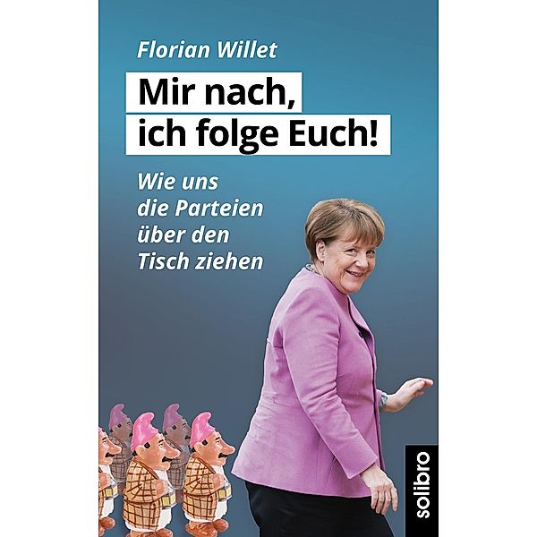 Willet, F: Mir nach, ich folge Euch!, Florian Willet