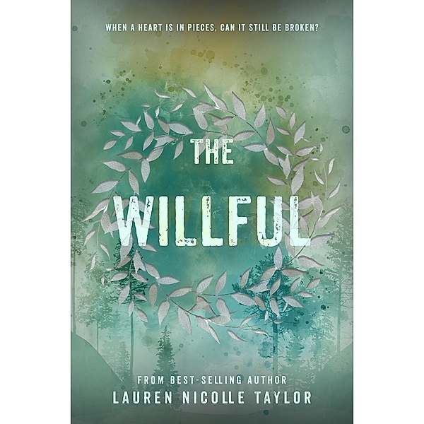 Willful, Lauren Nicolle Taylor