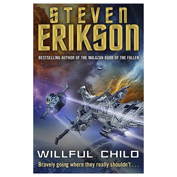 Willful Child, Steven Erikson